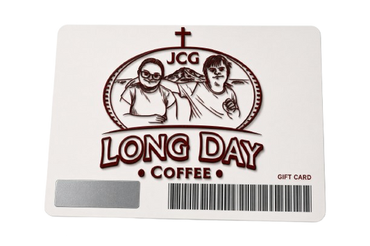 JCG Long Day Coffee Gift Card